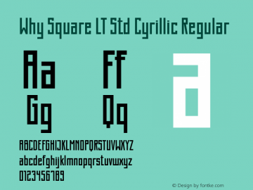 WhySquareLTStd-CyrRegular Version 1.200;PS 001.002;hotconv 1.0.38图片样张