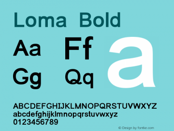 Loma Bold Version 0.9.2.1: Jun 7, 2005 Font Sample