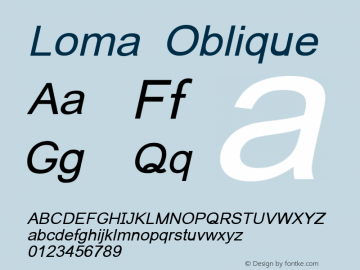 Loma Oblique Version 0.9.7: 2007-04-13 Font Sample
