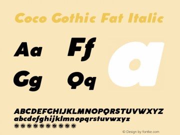Coco Gothic Fat Italic Version 2.001 Font Sample