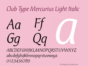 Club Type Mercurius Light Italic 001.000图片样张