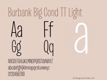 BurbankBigCondTT-Light Version 001.000 2006; ttfautohint (v0.9)图片样张