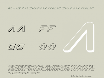 Planet N Shadow Italic Shadow Italic 2 Font Sample