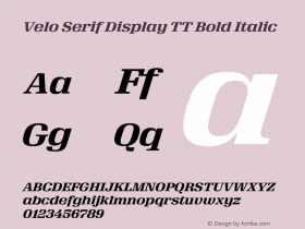 Velo Serif Display TT Bold Italic Version 1.100;PS Version 1.001;PS 1.1;hotconv 1.;hotconv 1.0.73;makeotf.lib2.5.5900图片样张