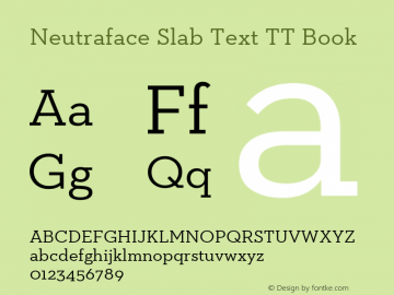 NeutrafaceSlabTextTT-Book Version 001.000 2009图片样张