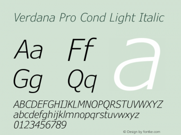 VerdanaPro-CondLightItalic Version 6.010图片样张