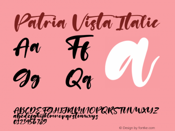 Patria Vista Italic Version 1.00;August 18, 2021;FontCreator 13.0.0.2683 64-bit图片样张