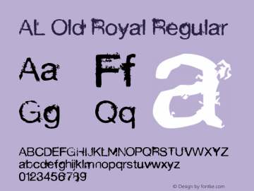 AL Old Royal Regular Macromedia Fontographer 4.1.5 3/29/04 Font Sample