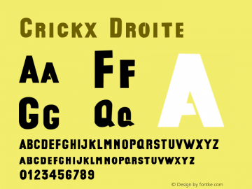 Crickx Droite Version 001.000 Font Sample