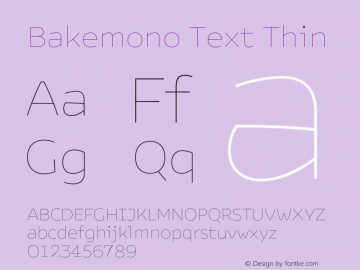 Bakemono Text Thin Version 2.000;FEAKit 1.0图片样张