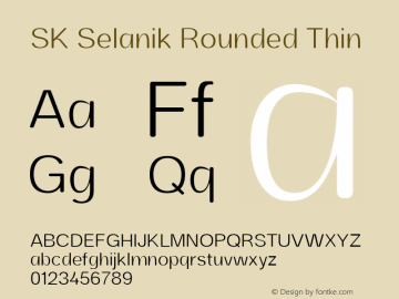 SK Selanik Rounded Thin Version 1.000图片样张