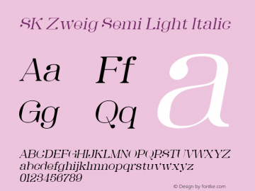 SK Zweig Semi Light Italic Version 1.000图片样张