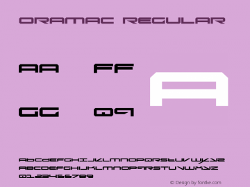 Oramac Regular Version 1.0; 2004; initial release Font Sample