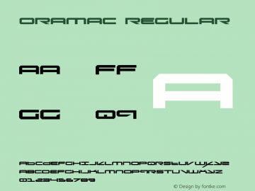 Oramac Regular Version 1.0; 2004; initial release Font Sample