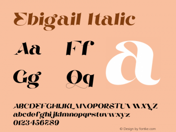 Ebigail Italic Version 1.003;Fontself Maker 3.5.4图片样张