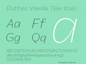 Dotties Vanilla Thin Italic Version 1.000;Dotties Chocolate图片样张