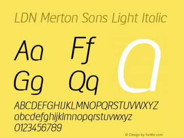 LDN Merton Sans Light Italic Version 1.002;PS 001.002;hotconv 1.0.88;makeotf.lib2.5.64775图片样张