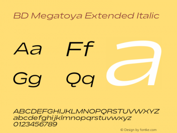BD Megatoya Extended Italic Version 1.000;hotconv 1.0.109;makeotfexe 2.5.65596图片样张