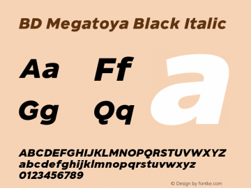 BD Megatoya Black Italic Version 1.000;hotconv 1.0.109;makeotfexe 2.5.65596图片样张