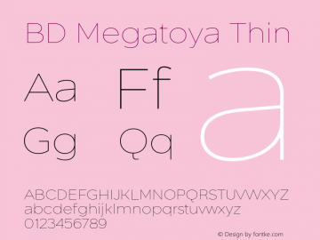BD Megatoya Thin Version 1.000;hotconv 1.0.109;makeotfexe 2.5.65596图片样张