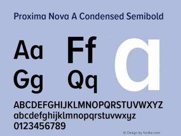 Proxima Nova A Cond Semibold Version 3.018;PS 003.018;hotconv 1.0.88;makeotf.lib2.5.64775图片样张