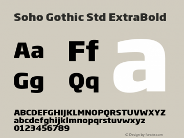 Soho Gothic Std ExtraBold Version 1.20图片样张