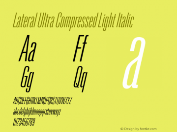 Lateral Ultra Compressed Light Italic Version 1.001;FEAKit 1.0图片样张