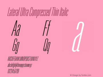 Lateral Ultra Compressed Thin Italic Version 1.001;FEAKit 1.0图片样张