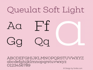 Queulat Soft Light Version 1.000;PS 001.000;hotconv 1.0.88;makeotf.lib2.5.64775图片样张