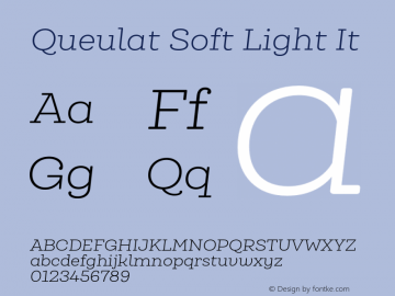 Queulat Soft Light It Version 1.000;PS 001.000;hotconv 1.0.88;makeotf.lib2.5.64775图片样张