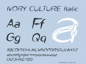 IVORY CULTURE Italic Version 1.00;April 23, 2020;FontCreator 11.5.0.2430 64-bit图片样张