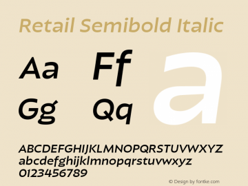 Retail Semibold Italic Italic Version 1.000;PS 0.0;hotconv 16.6.54;makeotf.lib2.5.65590图片样张