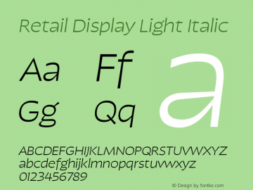 Retail Display Light Italic Italic Version 1.000;PS 0.0;hotconv 16.6.54;makeotf.lib2.5.65590图片样张