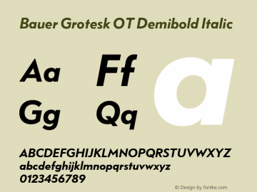 Bauer Grotesk OT Demibold Ita Version 7.700, build 1040, FoPs, FL 5.04图片样张