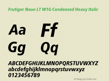 Frutiger Neue LT W1G Cn Regular Bold Italic Version 1.20图片样张