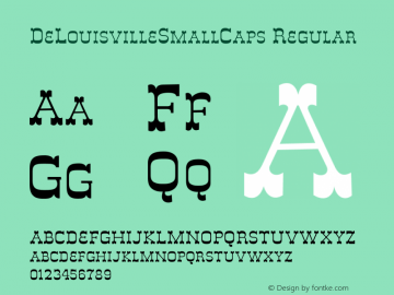 DeLouisvilleSmallCaps Regular OTF 1.000;PS 001.000;Core 1.0.29 Font Sample