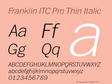 Franklin ITC Pro Thin Italic Version 1.01图片样张