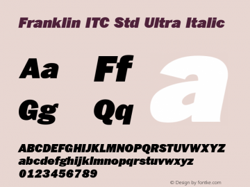 Franklin ITC Std Ultra Italic Version 1.01图片样张