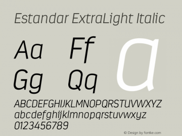 Estandar-ExtraLightItalic Version 1.000;PS 001.000;hotconv 1.0.88;makeotf.lib2.5.64775图片样张