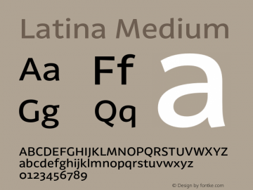 Latina Medium Version 0.022;PS 000.022;hotconv 1.0.88;makeotf.lib2.5.64775图片样张