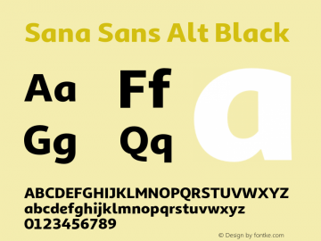 SanaSansAlt-Black Version 1.000;PS 001.000;hotconv 1.0.88;makeotf.lib2.5.64775图片样张