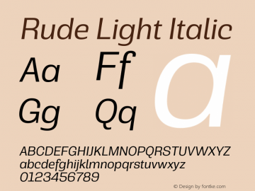 Rude Light Italic Version 1.001;PS 001.001;hotconv 1.0.70;makeotf.lib2.5.58329图片样张