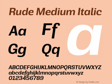 Rude Medium Italic Version 1.001;PS 001.001;hotconv 1.0.70;makeotf.lib2.5.58329图片样张