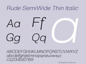 Rude SemiWide Thin Italic Version 1.001;PS 001.001;hotconv 1.0.70;makeotf.lib2.5.58329图片样张