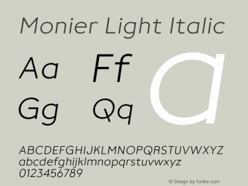 Monier Light Italic Version 2.000;PS 002.000;hotconv 1.0.88;makeotf.lib2.5.64775图片样张