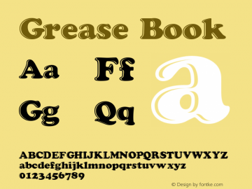 Grease Book Version Macromedia Fontograp Font Sample