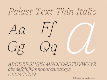 Palast Text Thin Italic 1.0图片样张