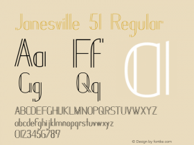 Janesville 51 Regular Version 1.0; 2004; initial release Font Sample