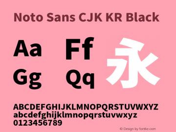 Noto Sans CJK KR Black Version 1.004;PS 1.004;hotconv 1.0.82;makeotf.lib2.5.63406图片样张