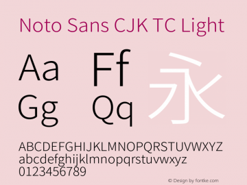 Noto Sans CJK TC Light Version 1.004;PS 1.004;hotconv 1.0.82;makeotf.lib2.5.63406图片样张